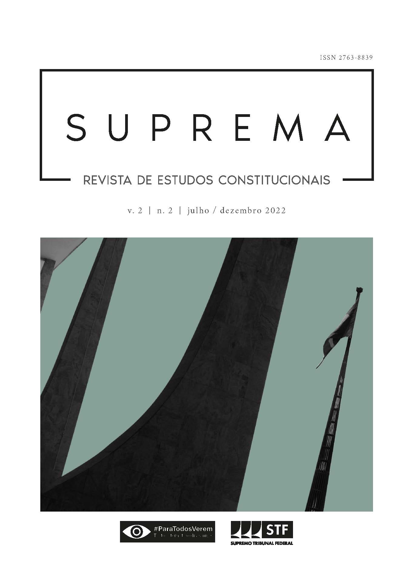 					Visualizar v. 2 n. 2 (2022): Suprema - Revista de Estudos Constitucionais
				